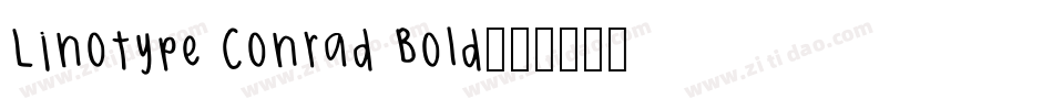 Linotype Conrad Bold字体转换